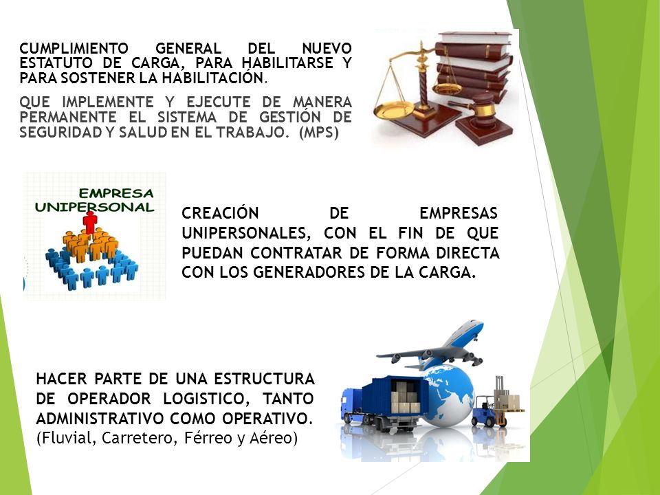 CUMPLIMIENTO GENERAL DEL NUEVO ESTATUTO DE CARGA, PARA HABILITARSE Y PARA SOSTENER LA HABILITACIÓN. QUE IMPLEMENTE Y EJECUTE DE MANERA PERMANENTE EL SISTEMA DE GESTIÓN DE SEGURIDAD Y SALUD EN EL TRABAJO. (MPS)