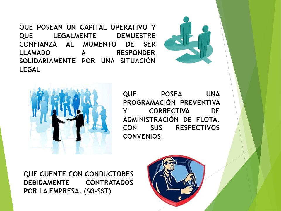 QUE POSEAN UN CAPITAL OPERATIVO Y QUE LEGALMENTE DEMUESTRE CONFIANZA AL MOMENTO DE SER LLAMADO A RESPONDER SOLIDARIAMENTE POR UNA SITUACIÓN LEGAL