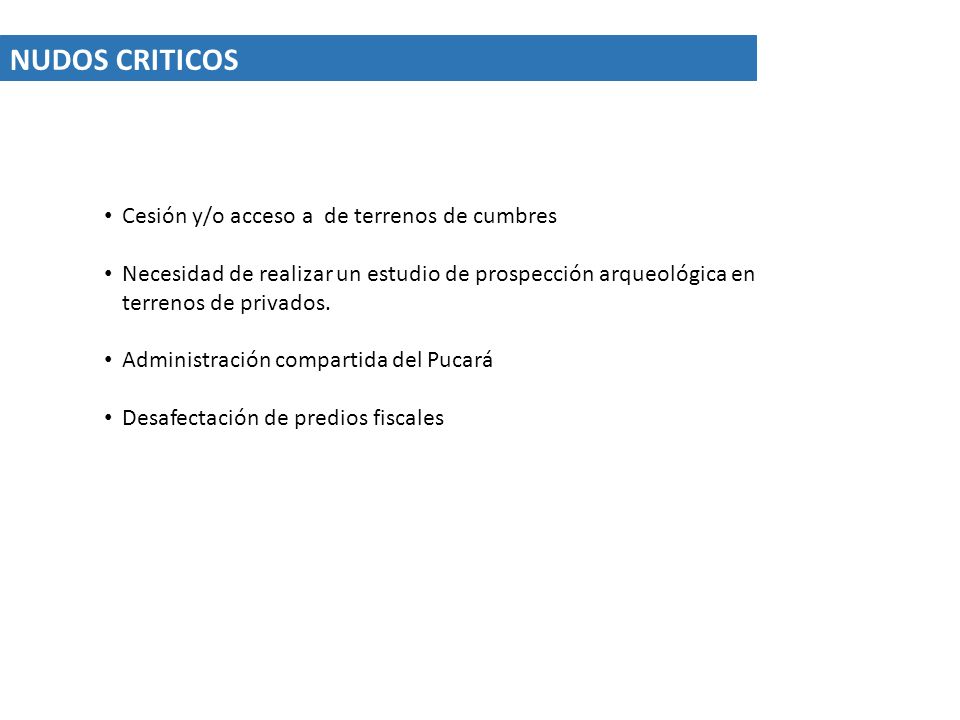 NUDOS CRITICOS Cesión y/o acceso a de terrenos de cumbres