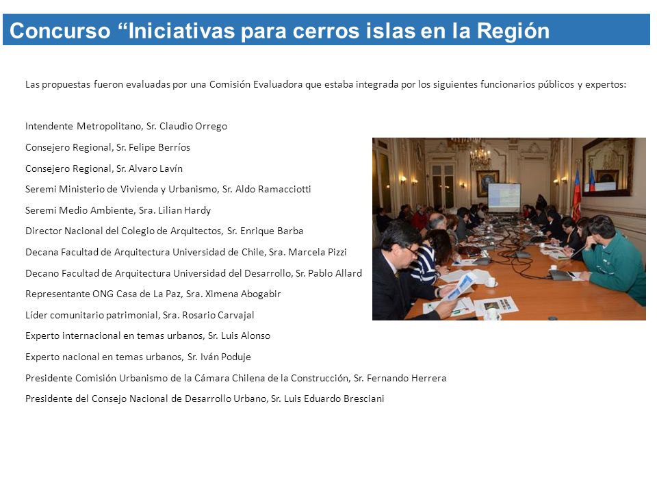 Concurso Iniciativas para cerros islas en la Región Metropolitana .