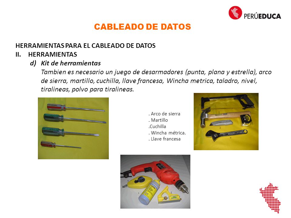 CABLEADO DE DATOS HERRAMIENTAS PARA EL CABLEADO DE DATOS HERRAMIENTAS