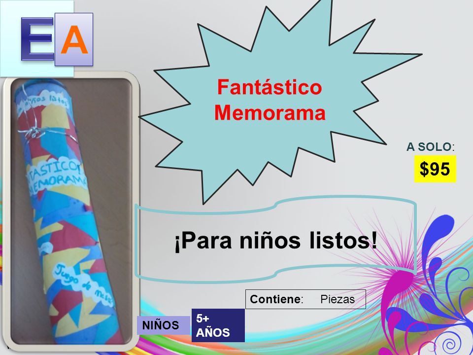 E A ¡Para niños listos! Fantástico Memorama $95 A SOLO: