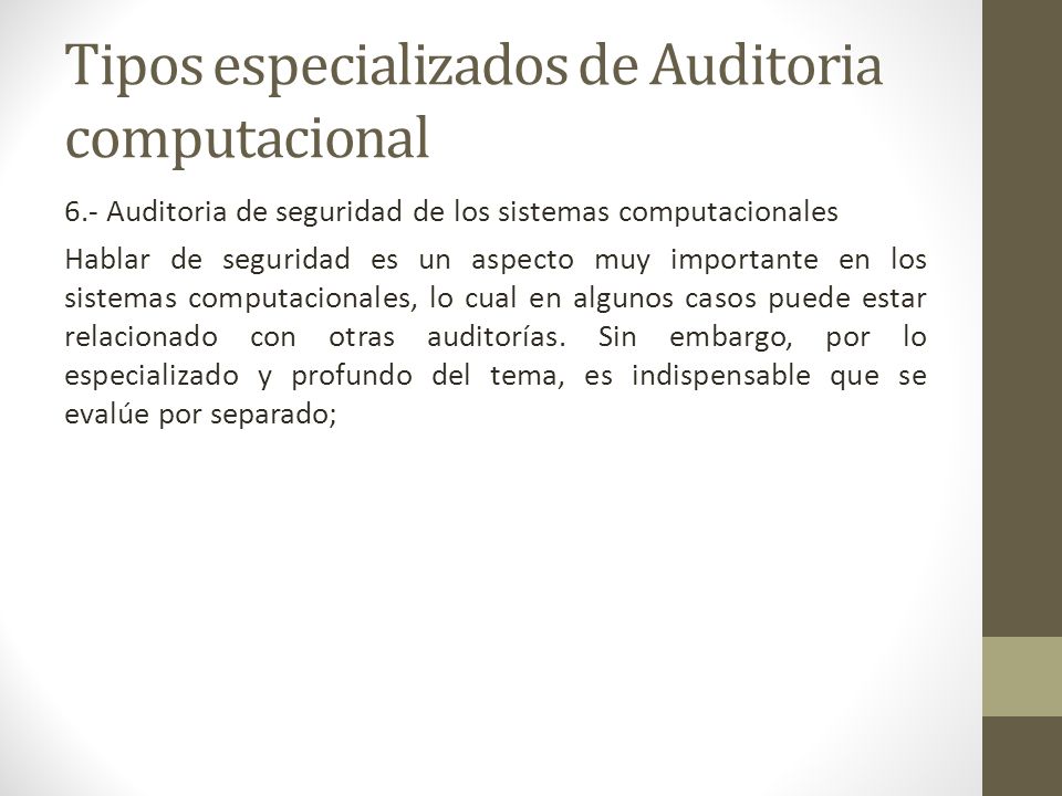 Tipos especializados de Auditoria computacional