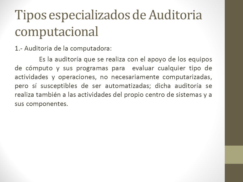 Tipos especializados de Auditoria computacional