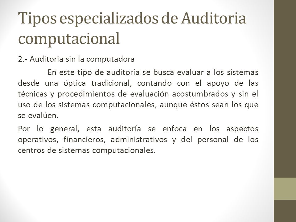 Tipos especializados de Auditoria computacional