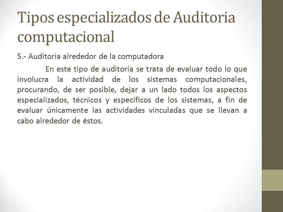 Tipos especializados de Auditoria computacional