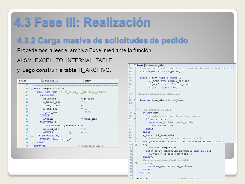 4.3 Fase III: Realización Carga masiva de solicitudes de pedido