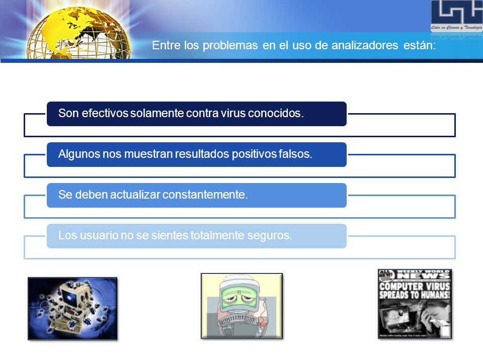 Entre los problemas en el uso de analizadores están: