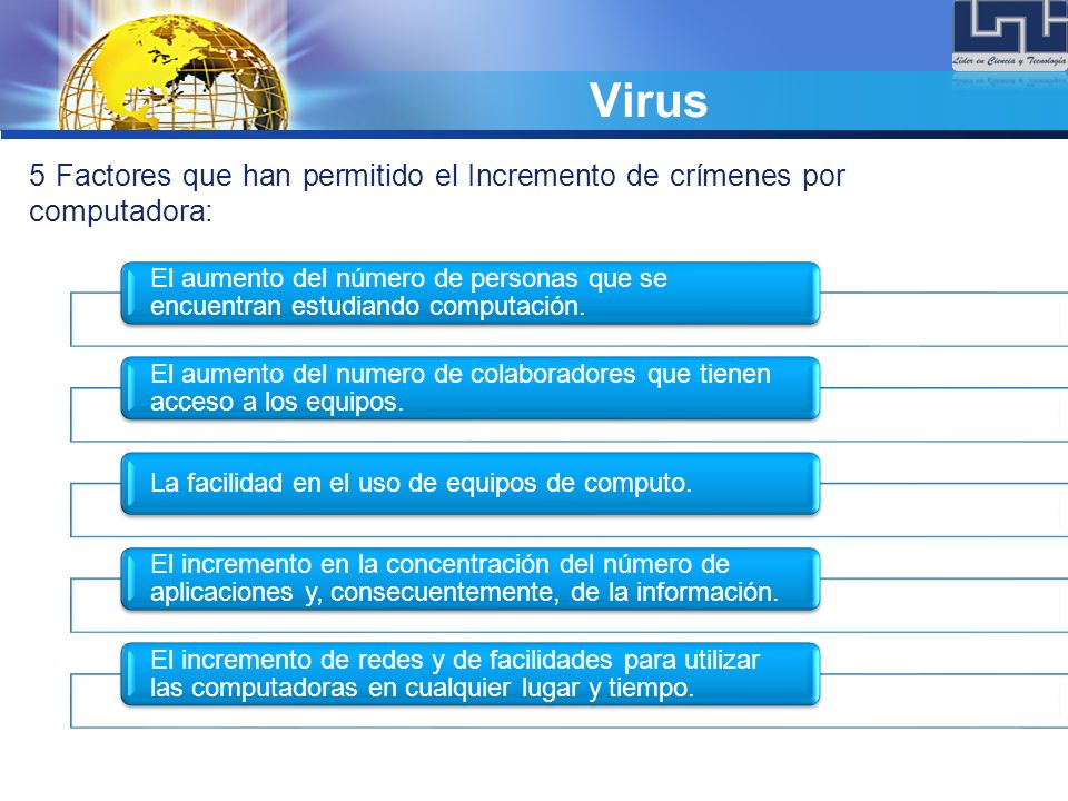 Virus 5 Factores que han permitido el Incremento de crímenes por computadora: