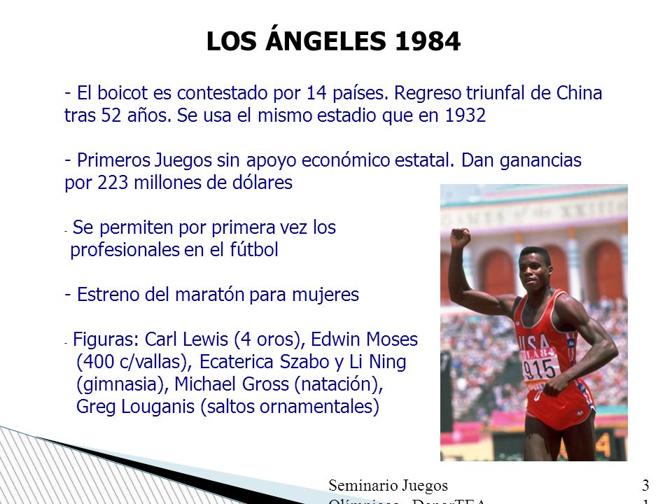 LOS ÁNGELES El boicot es contestado por 14 países. Regreso triunfal de China tras 52 años. Se usa el mismo estadio que en