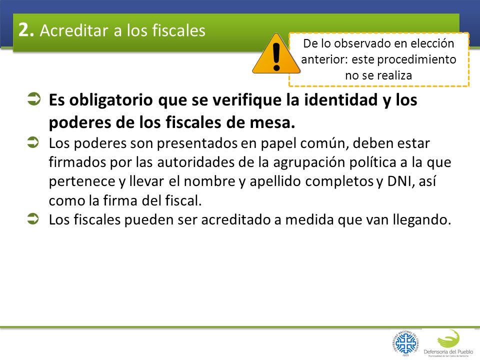 De lo observado en elección anterior: este procedimiento no se realiza