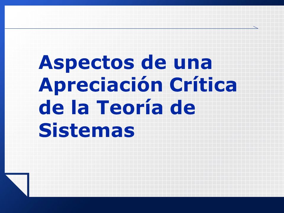 Aspectos de una Apreciación Crítica de la Teoría de Sistemas