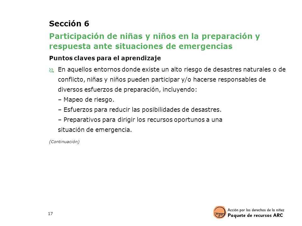 Sección 6 Participación de niñas y niños en la preparación y respuesta ante situaciones de emergencias.