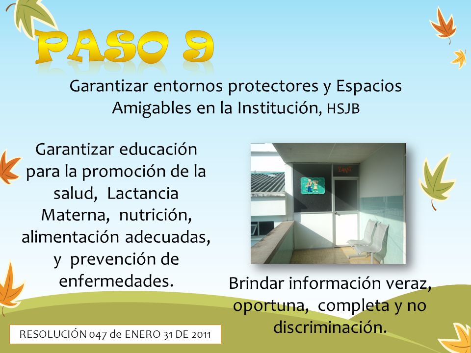 Brindar información veraz, oportuna, completa y no discriminación.