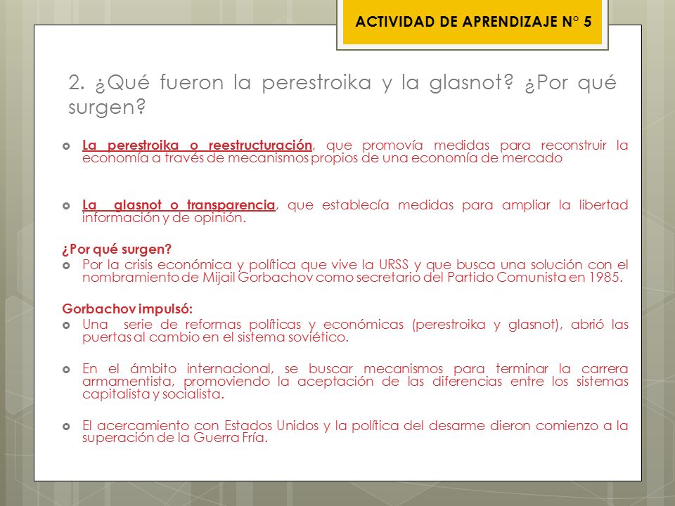 2. ¿Qué fueron la perestroika y la glasnot ¿Por qué surgen