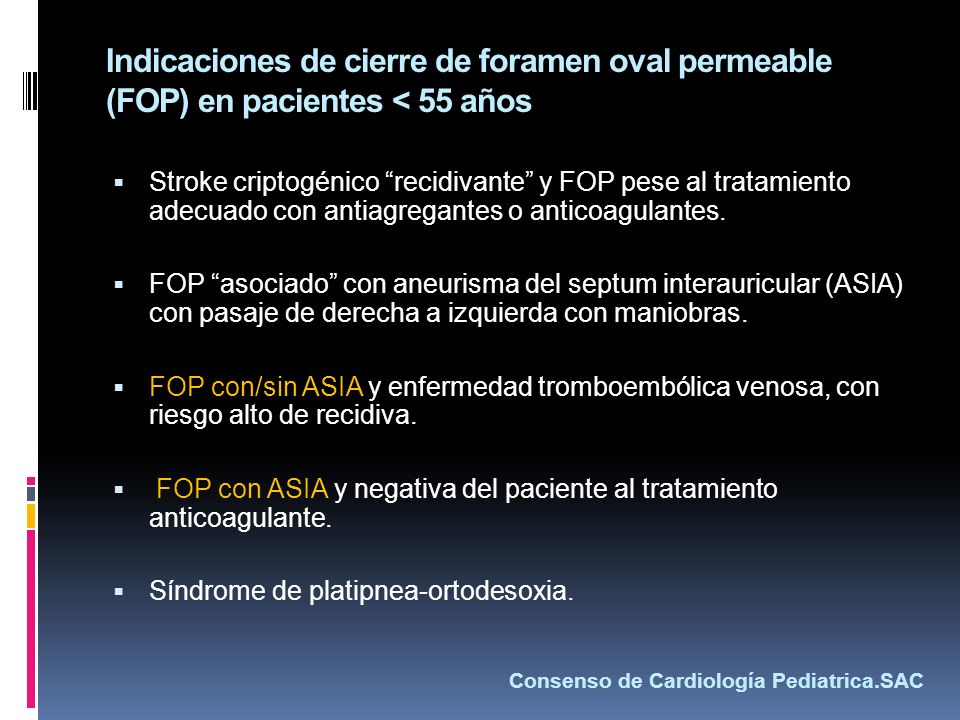 Indicaciones de cierre de foramen oval permeable (FOP) en pacientes < 55 años