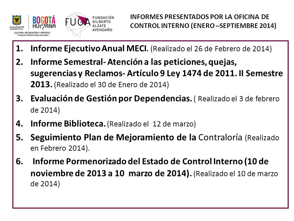 INFORMES PRESENTADOS POR LA OFICINA DE CONTROL INTERNO (ENERO –SEPTIEMBRE 2014)