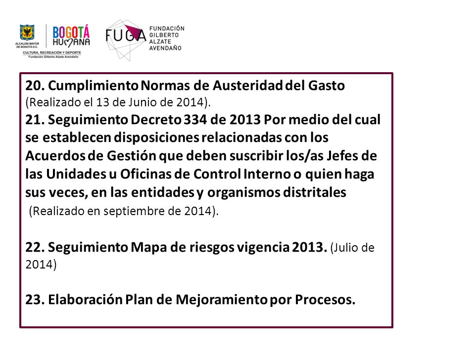 20. Cumplimiento Normas de Austeridad del Gasto (Realizado el 13 de Junio de 2014).