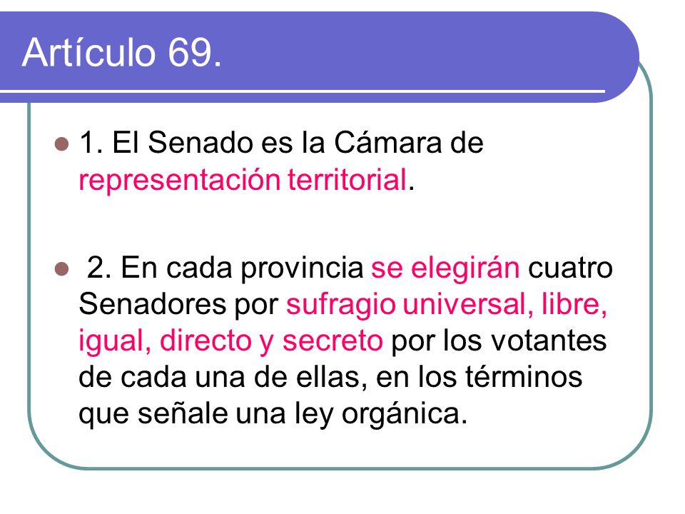 Artículo El Senado es la Cámara de representación territorial.