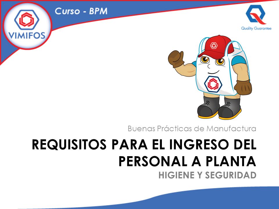Requisitos para el ingreso del personal a planta Higiene y seguridad