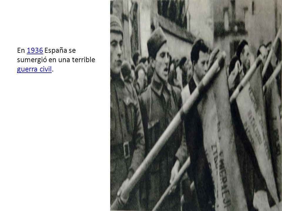 En 1936 España se sumergió en una terrible guerra civil.