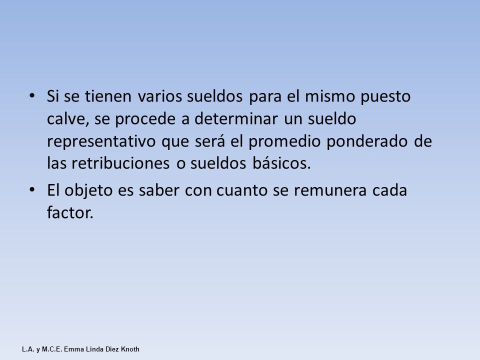 El objeto es saber con cuanto se remunera cada factor.
