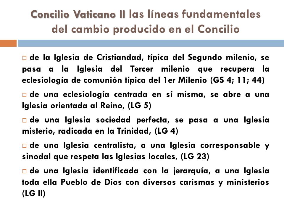 Concilio Vaticano II las líneas fundamentales del cambio producido en el Concilio
