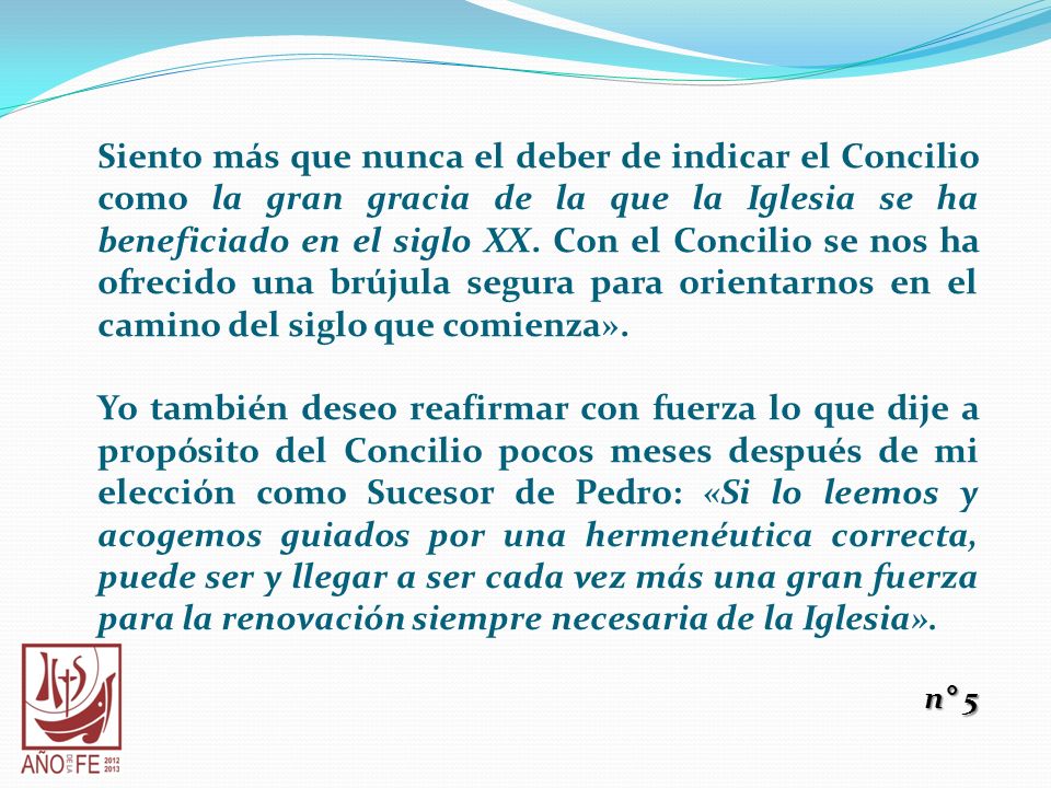 Siento más que nunca el deber de indicar el Concilio como la gran gracia de la que la Iglesia se ha beneficiado en el siglo XX. Con el Concilio se nos ha ofrecido una brújula segura para orientarnos en el camino del siglo que comienza».