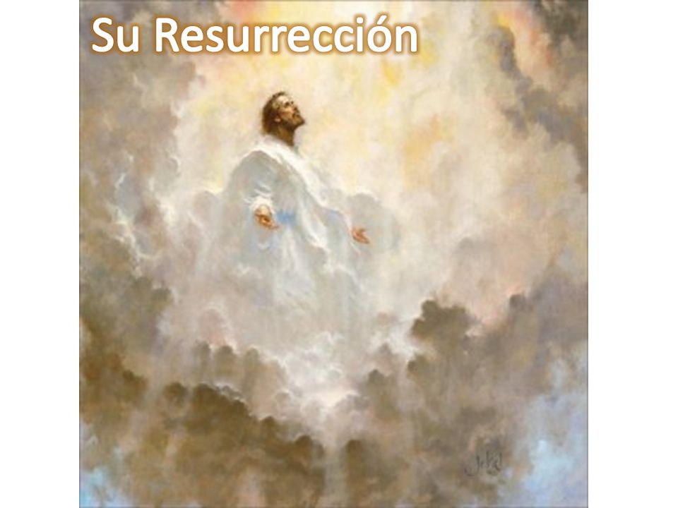 Su Resurrección