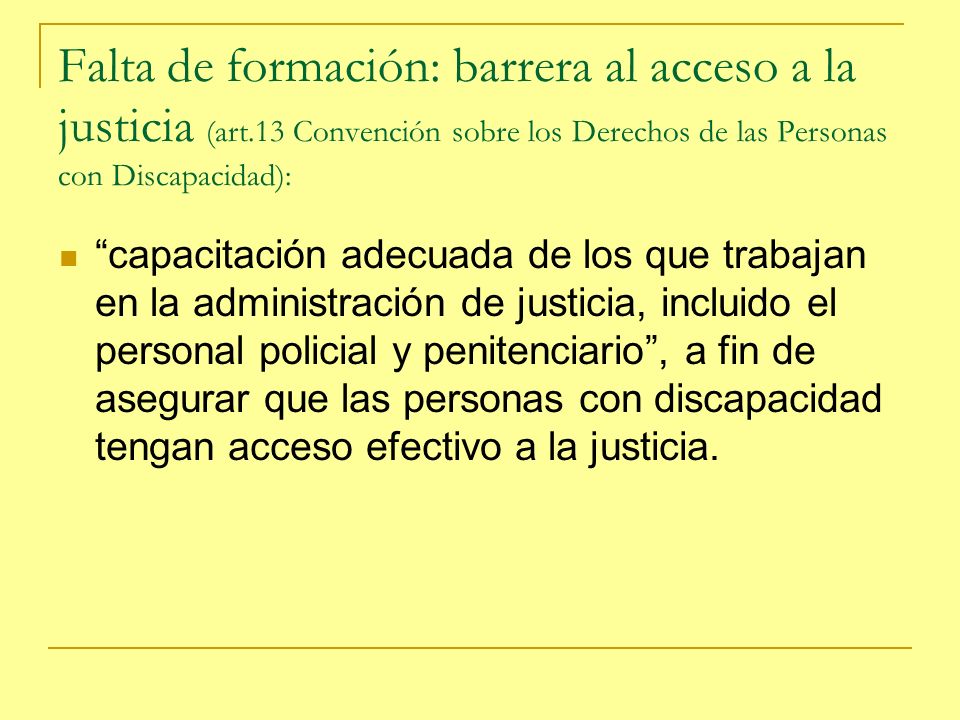 Falta de formación: barrera al acceso a la justicia (art