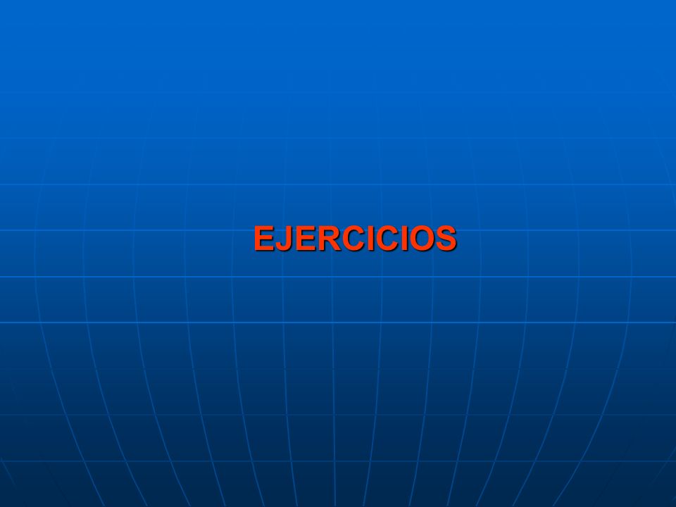 EJERCICIOS