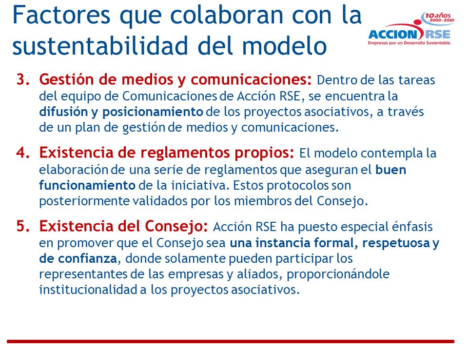 Factores que colaboran con la sustentabilidad del modelo