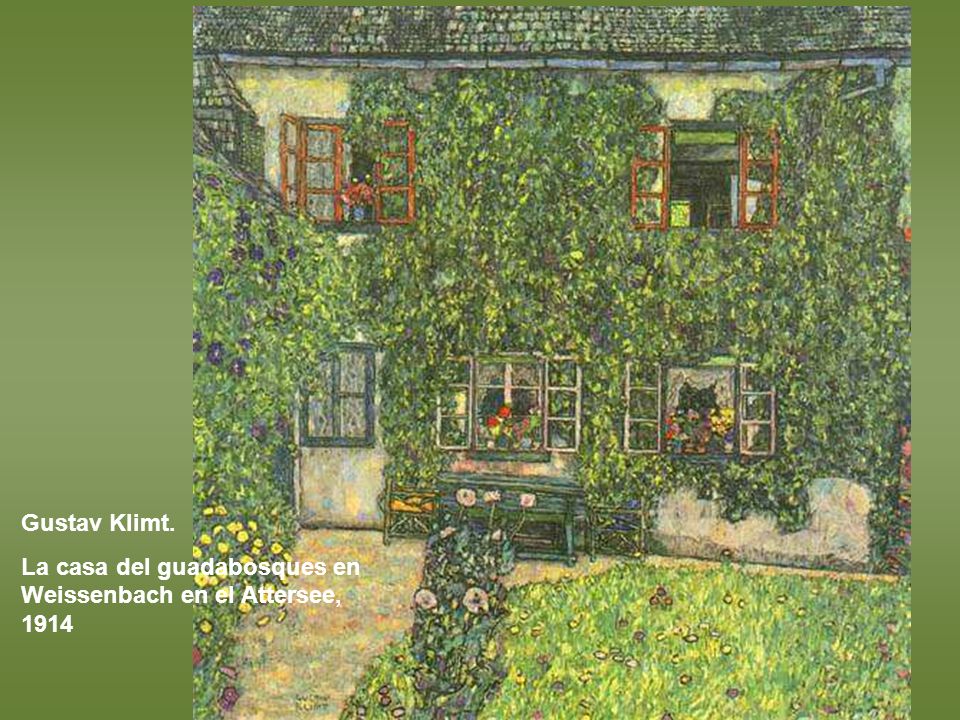 Gustav Klimt. La casa del guadabosques en Weissenbach en el Attersee, 1914