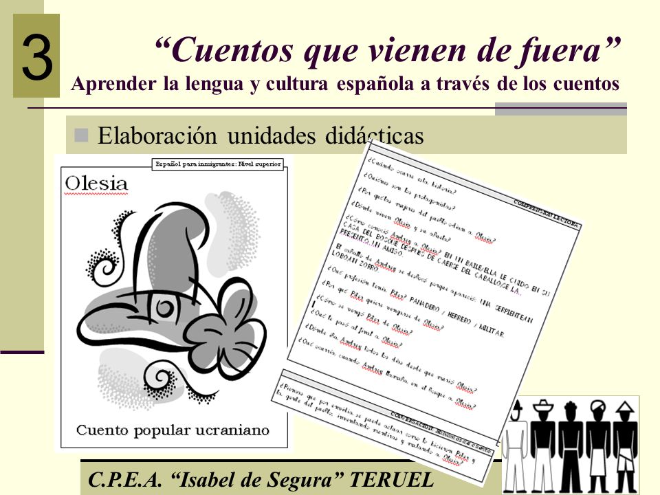 3 Cuentos que vienen de fuera Aprender la lengua y cultura española a través de los cuentos. Elaboración unidades didácticas.