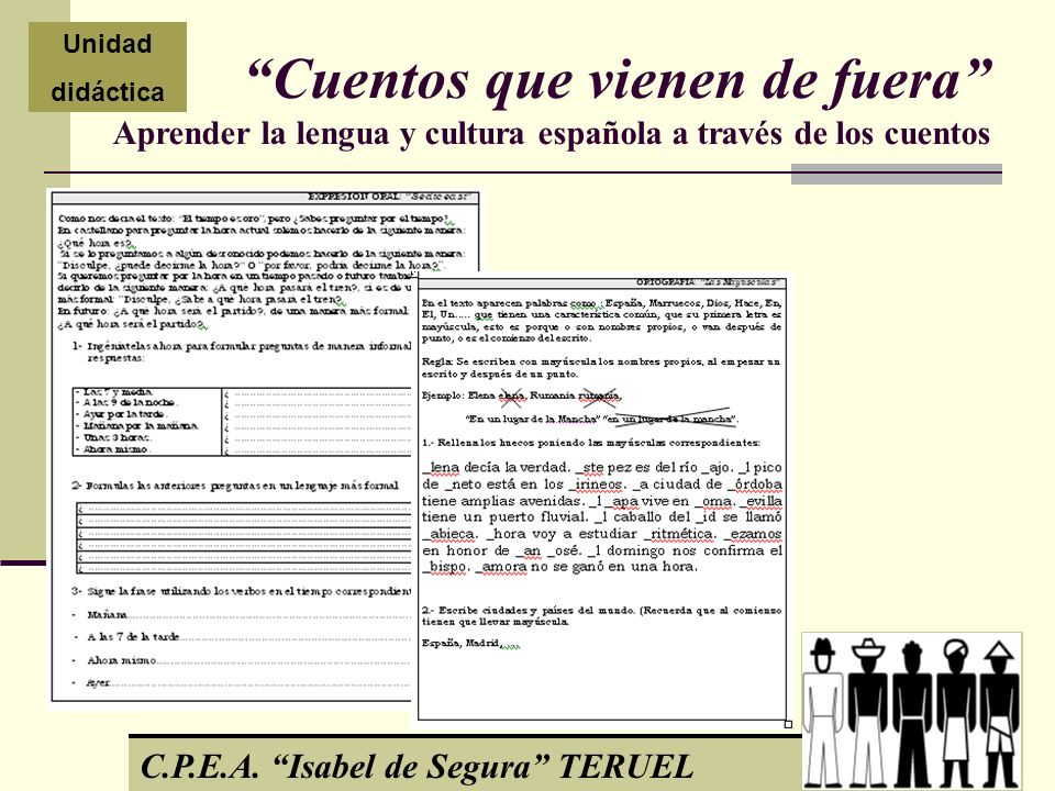 Unidad didáctica. Cuentos que vienen de fuera Aprender la lengua y cultura española a través de los cuentos.