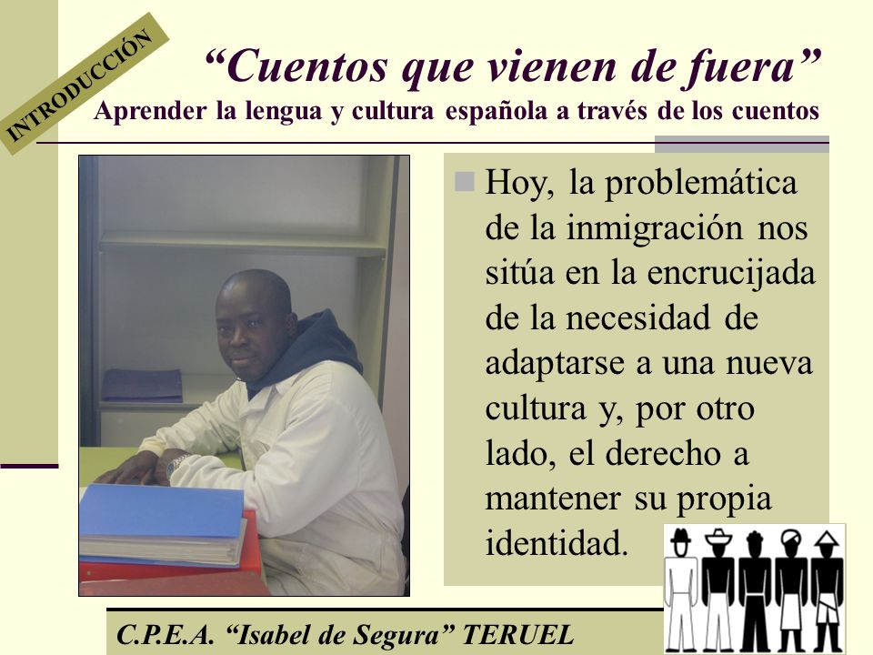 Cuentos que vienen de fuera Aprender la lengua y cultura española a través de los cuentos