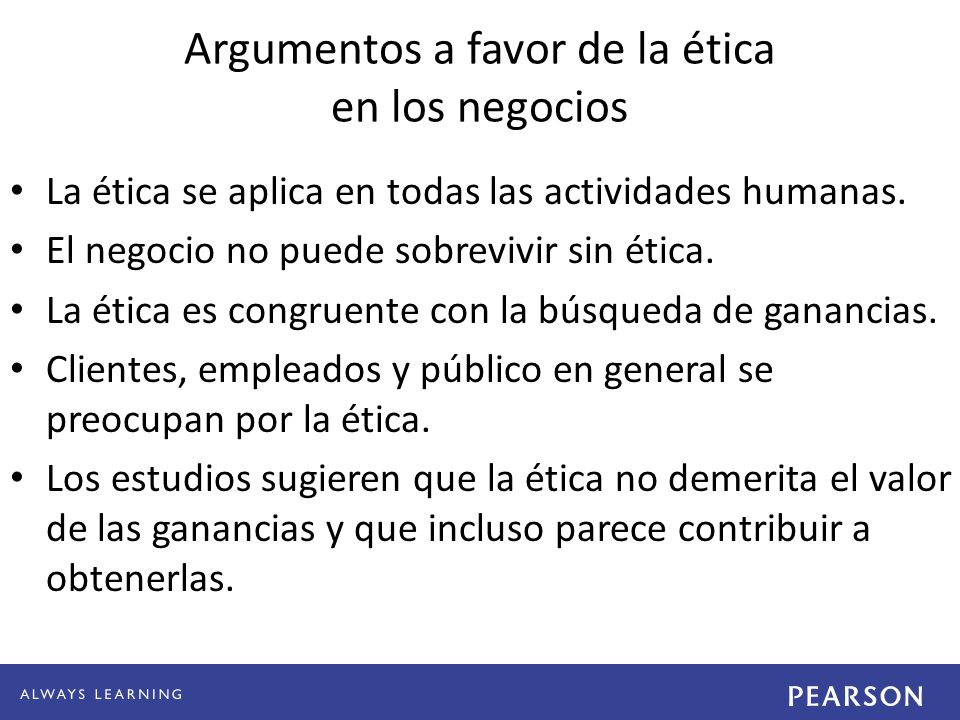 Argumentos a favor de la ética en los negocios