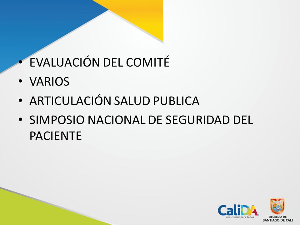 EVALUACIÓN DEL COMITÉ VARIOS ARTICULACIÓN SALUD PUBLICA SIMPOSIO NACIONAL DE SEGURIDAD DEL PACIENTE