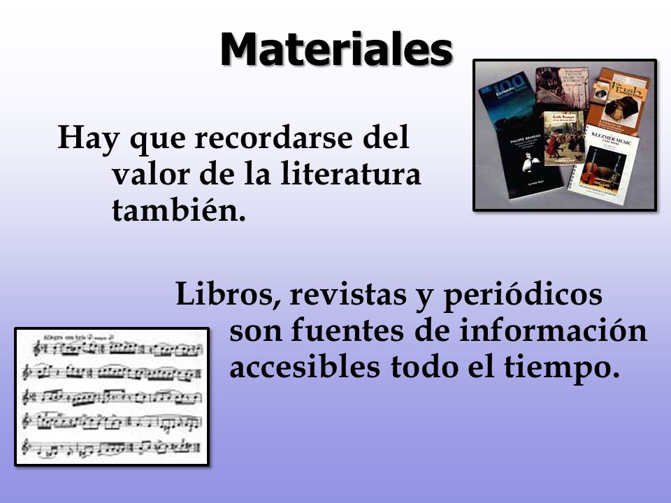 Materiales Hay que recordarse del valor de la literatura también.