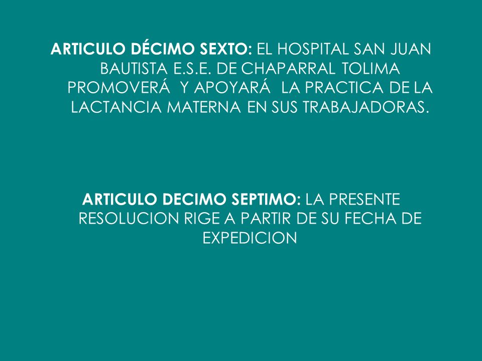 ARTICULO DÉCIMO SEXTO: EL HOSPITAL SAN JUAN BAUTISTA E. S. E
