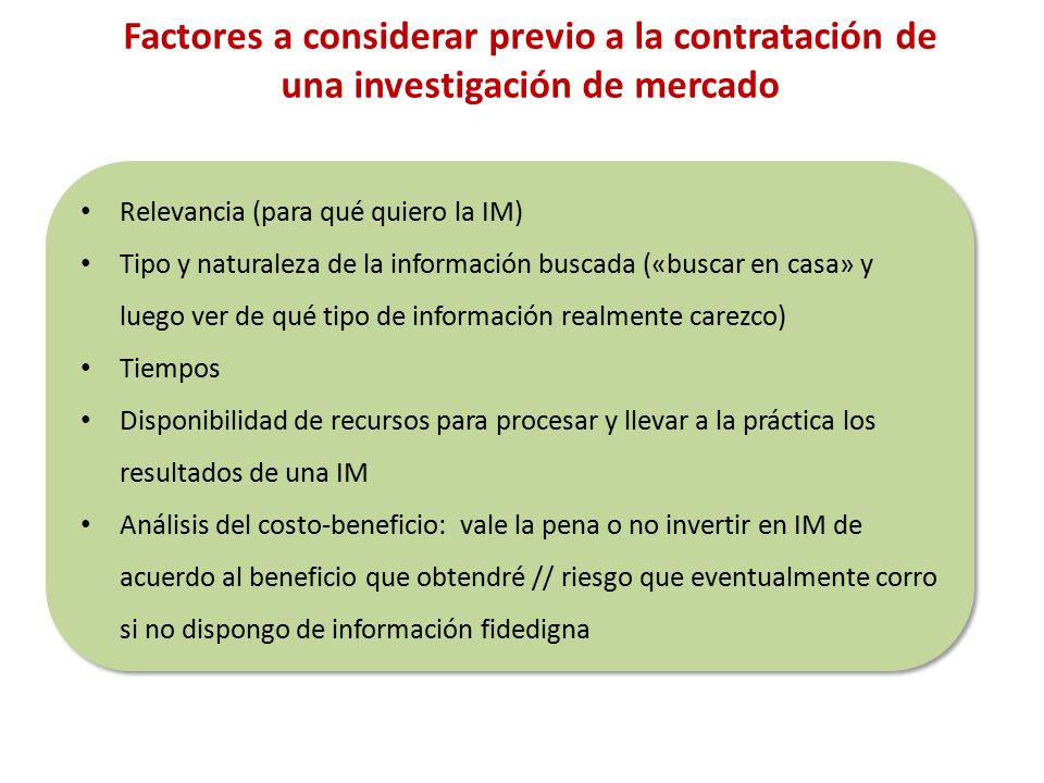 Factores a considerar previo a la contratación de una investigación de mercado
