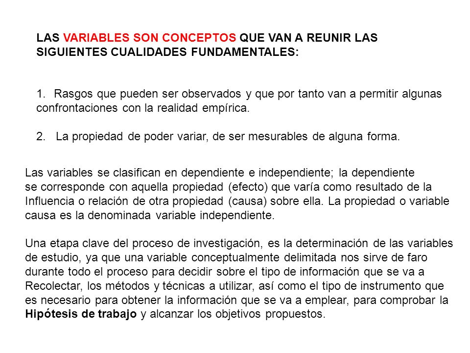LAS VARIABLES SON CONCEPTOS QUE VAN A REUNIR LAS SIGUIENTES CUALIDADES FUNDAMENTALES:
