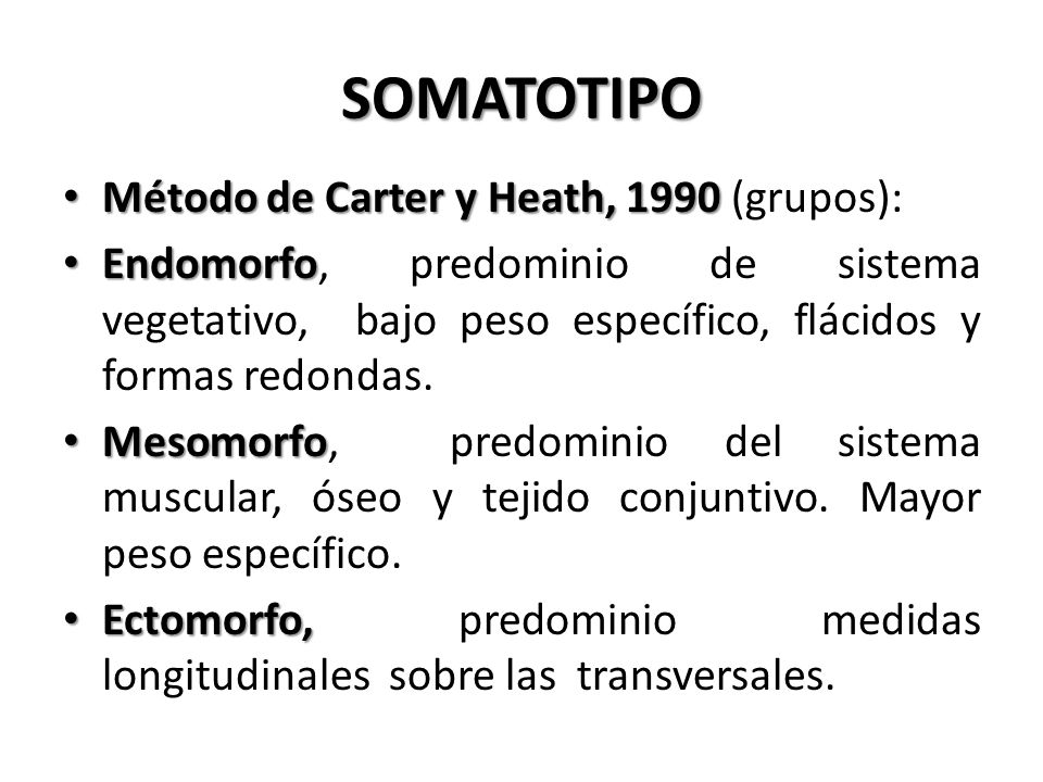 SOMATOTIPO Método de Carter y Heath, 1990 (grupos):