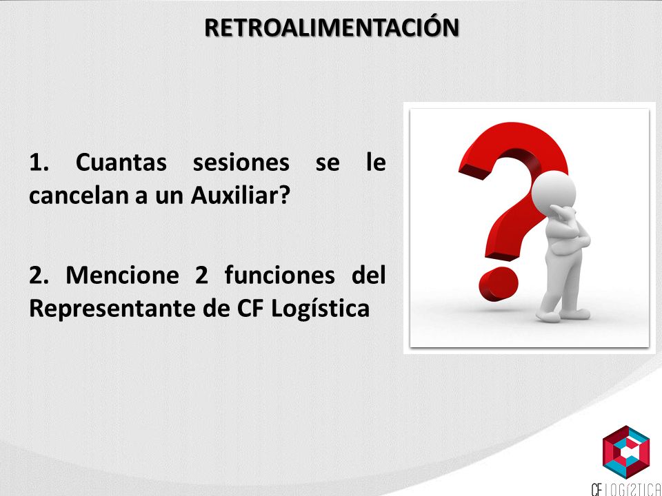 RETROALIMENTACIÓN 1. Cuantas sesiones se le cancelan a un Auxiliar.