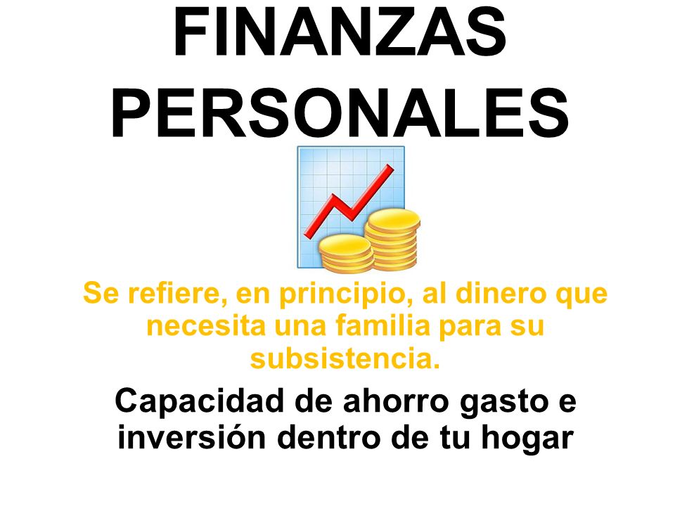 Capacidad de ahorro gasto e inversión dentro de tu hogar