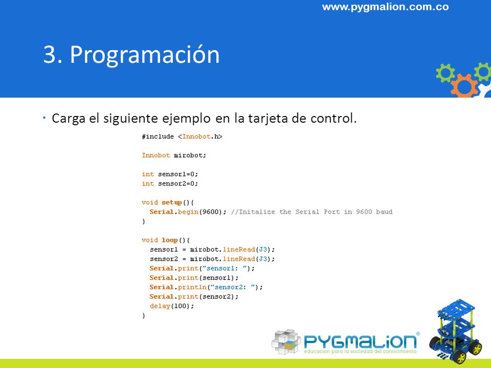 3. Programación Carga el siguiente ejemplo en la tarjeta de control.