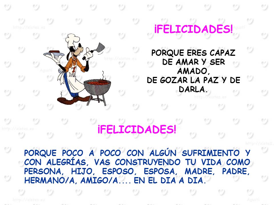 PORQUE ERES CAPAZ DE AMAR Y SER AMADO, DE GOZAR LA PAZ Y DE DARLA.