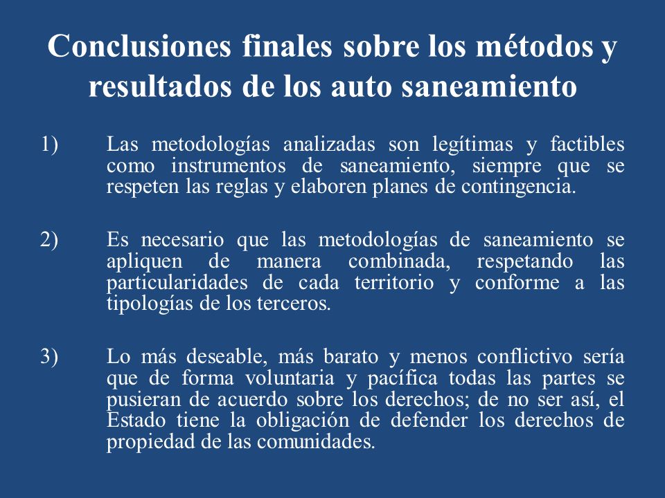 Conclusiones finales sobre los métodos y resultados de los auto saneamiento