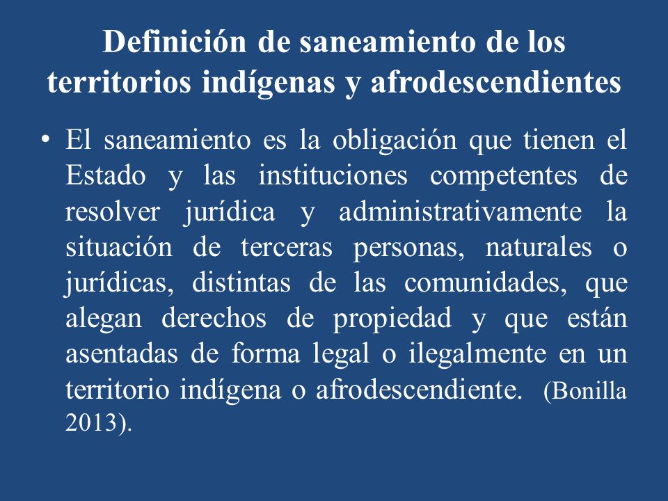 Definición de saneamiento de los territorios indígenas y afrodescendientes