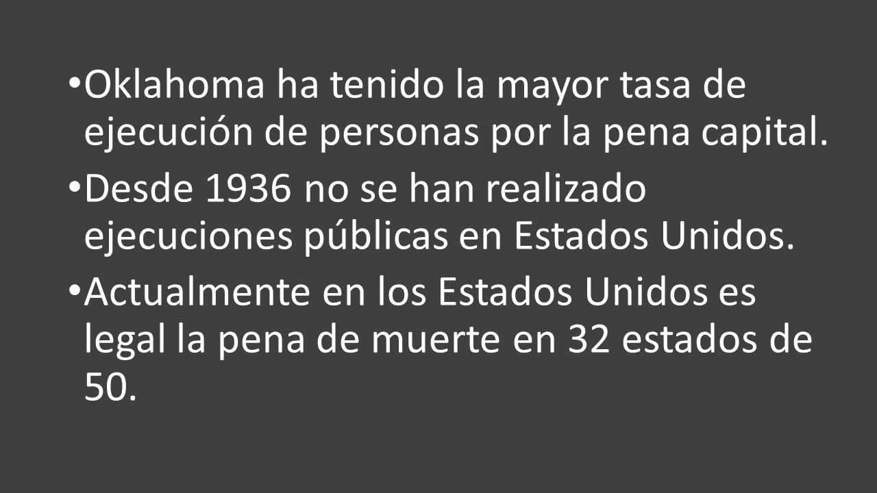 Oklahoma ha tenido la mayor tasa de ejecución de personas por la pena capital.